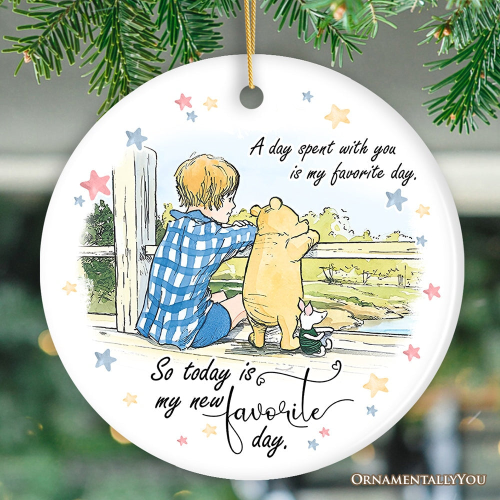 A Day with You is My Favorite Ceramic Ornament, Pooh Bear's Sentimental Quote Christmas Gift and Tree Decor
