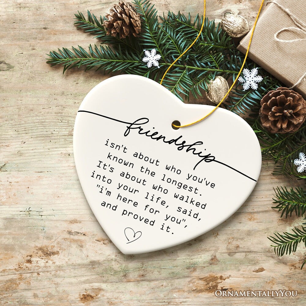 Friends are Here For You Quote Ornament, Sentimental Friendship Christmas Gift