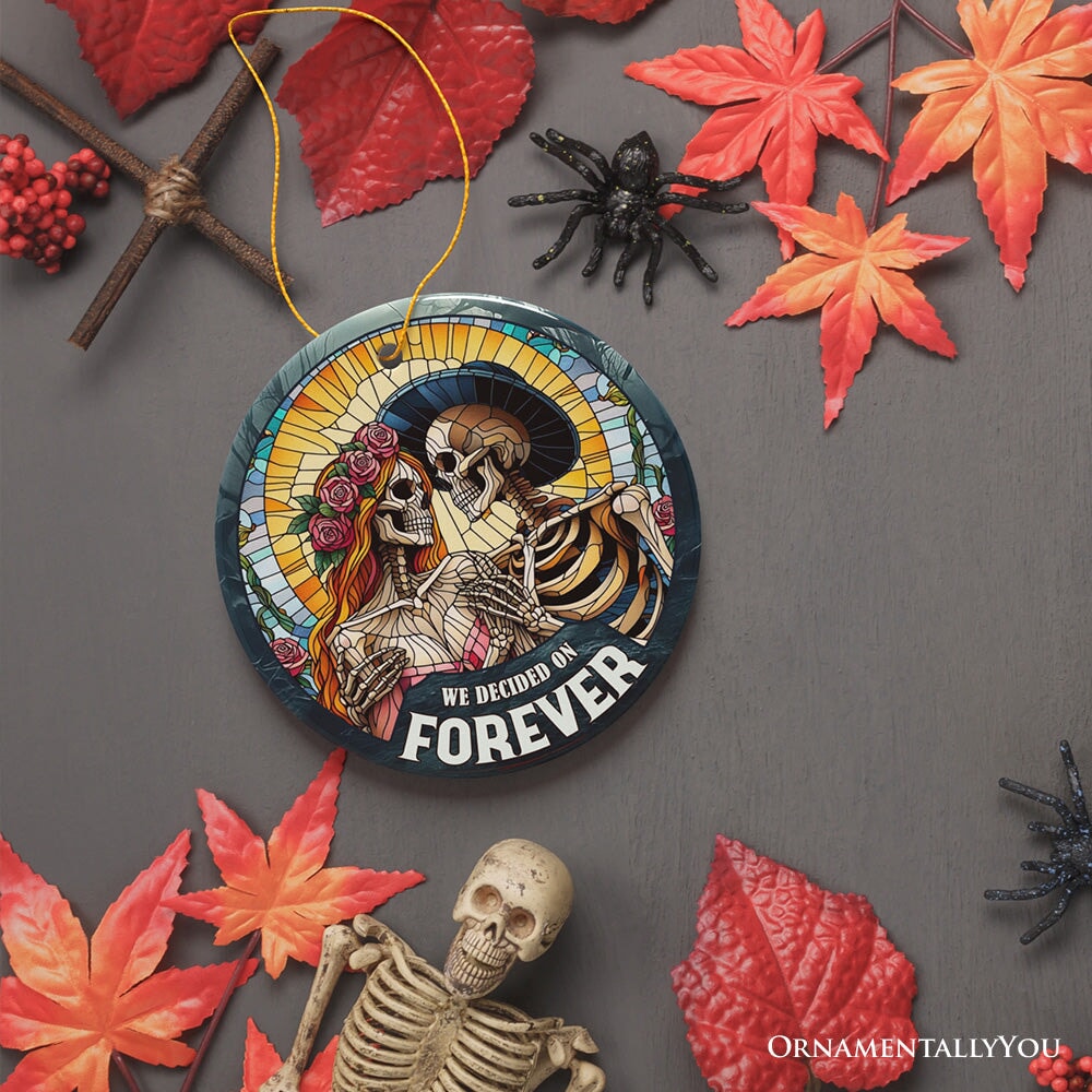Artistic Skeleton Couple We Decided On Forever Ornament, Gothic Christmas Gift for Lovers